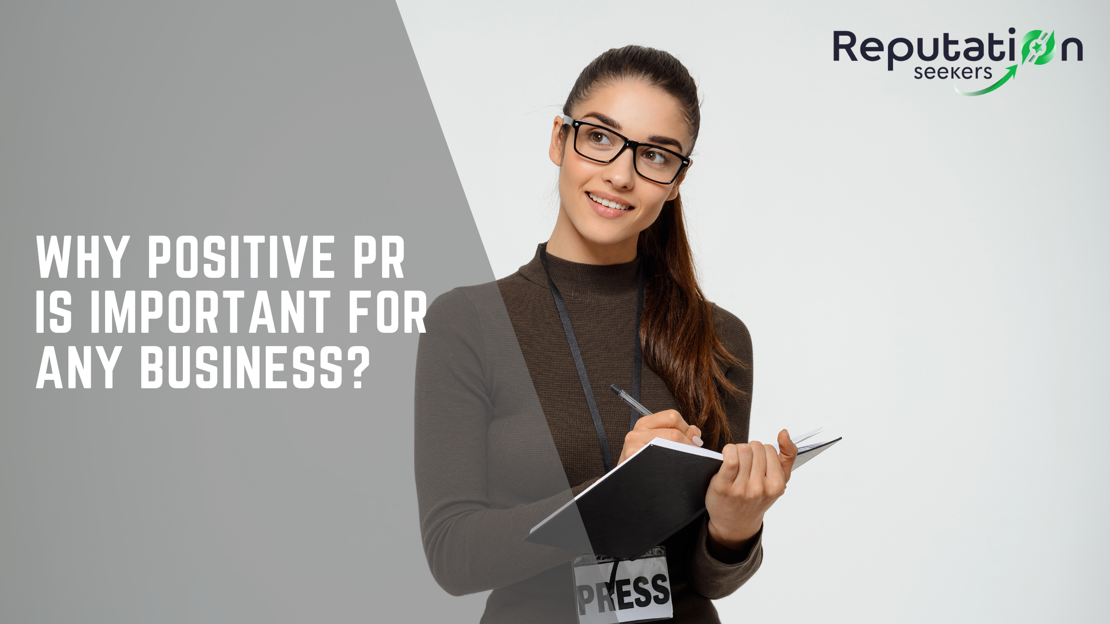 Why Positive PR Is Important For Any Business?